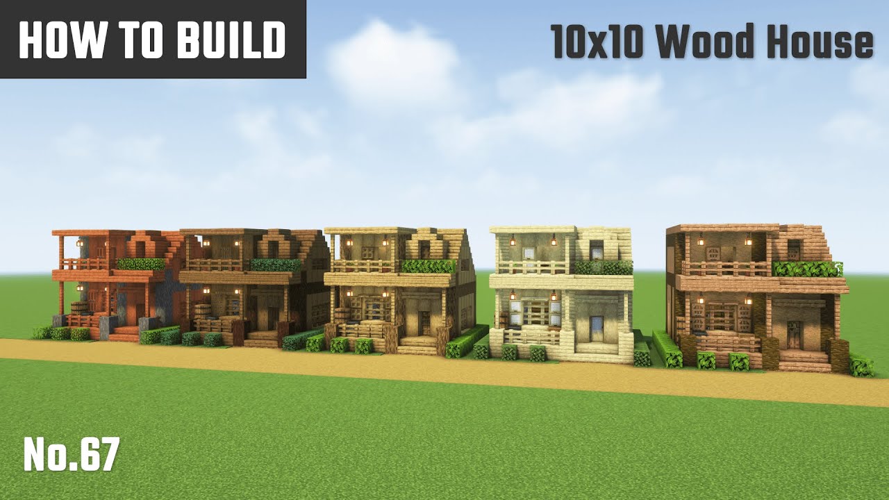 マイクラ建築：単一種類の木のみを使ったサバイバル拠点として使える家の作り方。10×10ブロックで簡単に。No.67【Minecraft ...